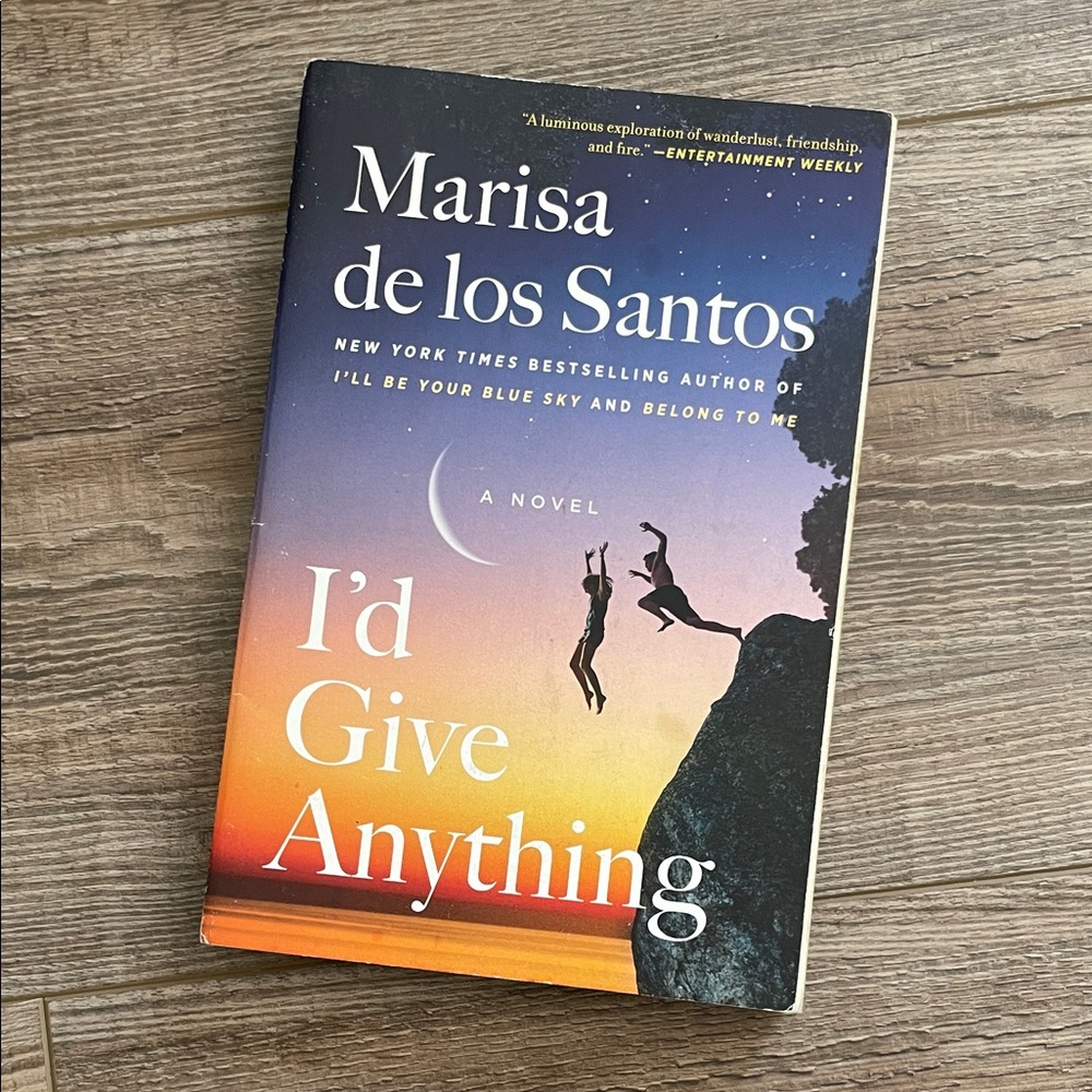 I'd Give Anything by Marisa de los Santos